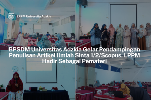 BPSDM Universitas Adzkia Gelar Pendampingan Penulisan Artikel Ilmiah Sinta 1/2/Scopus, LPPM Hadir Sebagai Pemateri